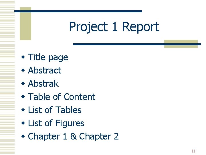 Project 1 Report w Title page w Abstract w Abstrak w Table of Content
