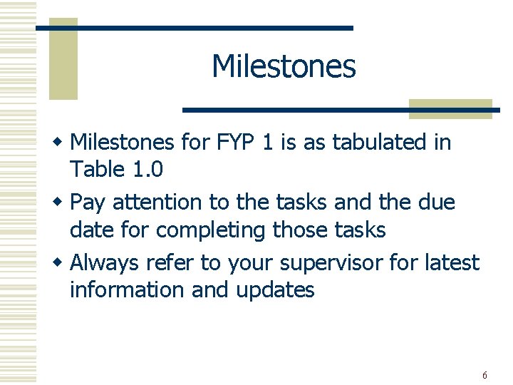 Milestones w Milestones for FYP 1 is as tabulated in Table 1. 0 w