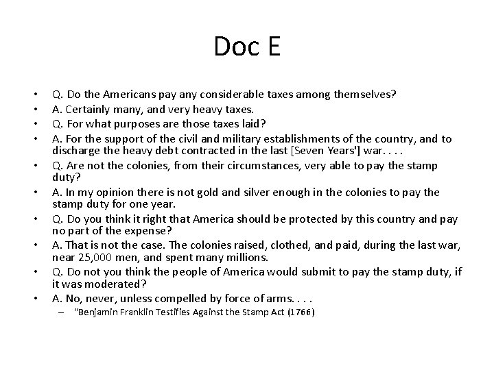 Doc E • • • Q. Do the Americans pay any considerable taxes among