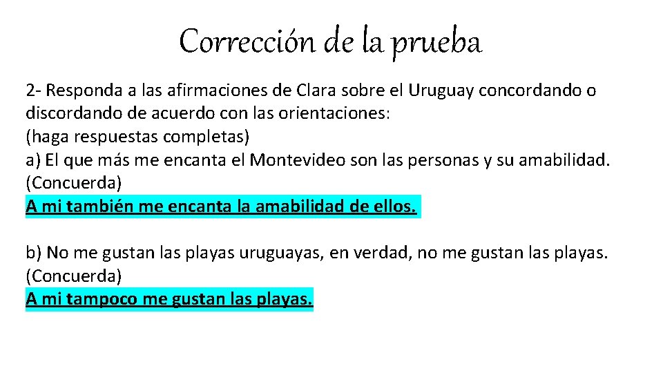 Corrección de la prueba 2 - Responda a las afirmaciones de Clara sobre el