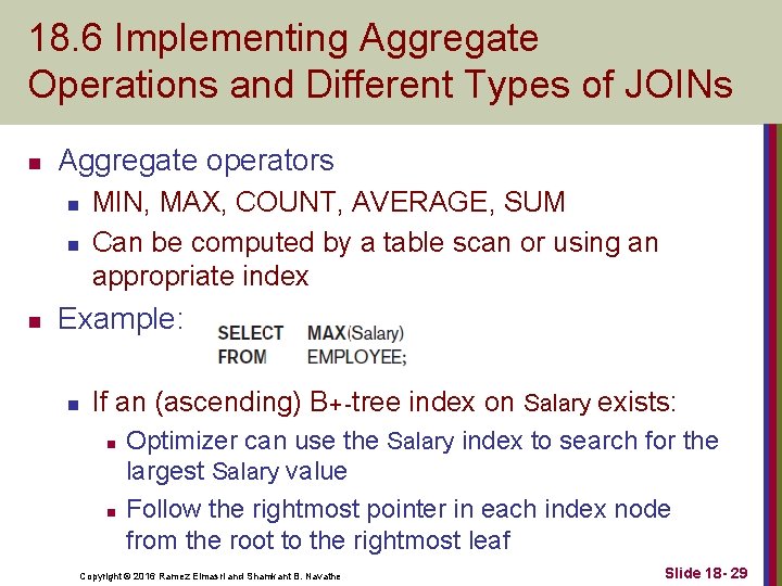 18. 6 Implementing Aggregate Operations and Different Types of JOINs n Aggregate operators n