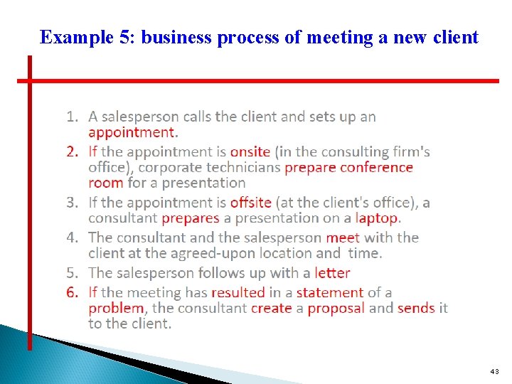 Example 5: business process of meeting a new client 43 Example 5: business process of meeting a new client 43