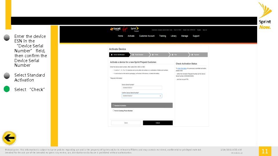 Enter the device ESN in the “Device Serial Number” field, then confirm the Device