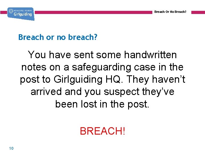 Breach Or No Breach? Breach or no breach? You have sent some handwritten notes