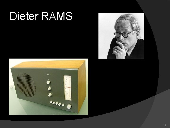 Dieter RAMS 11 