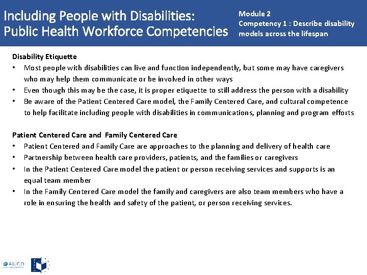 Including People with Disabilities: Public Health Workforce Competencies Module 2 Competency 1 : Describe