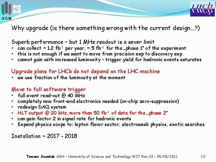 Why upgrade (is there something wrong with the current design…? ) Superb performance –