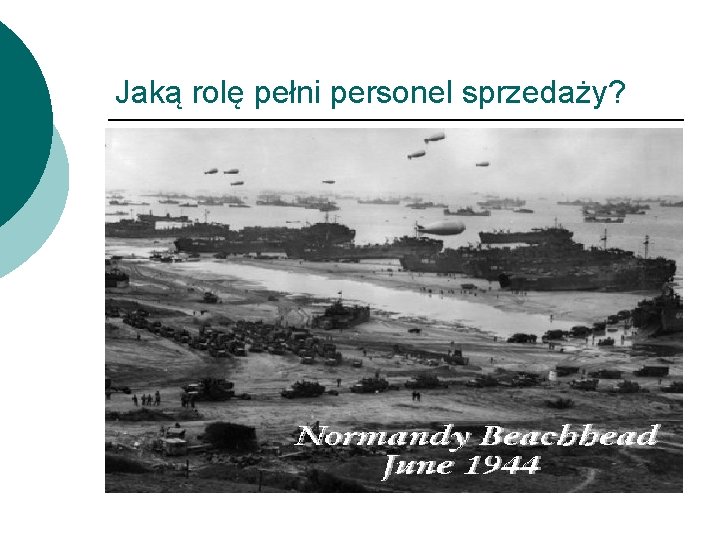 Jaką rolę pełni personel sprzedaży? 