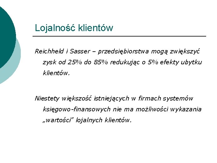 Lojalność klientów Reichheld i Sasser – przedsiębiorstwa mogą zwiększyć zysk od 25% do 85%