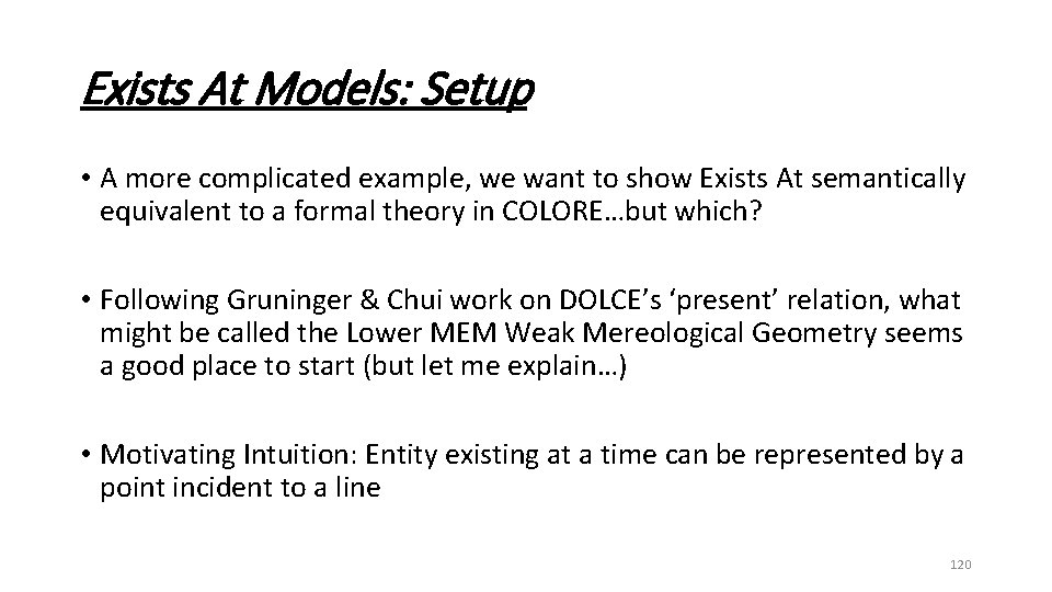 Exists At Models: Setup • A more complicated example, we want to show Exists