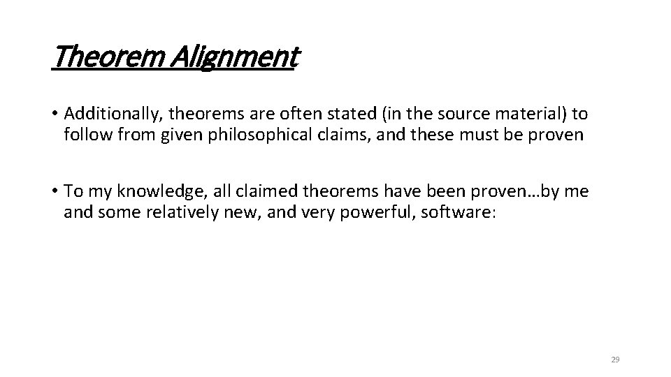 Theorem Alignment • Additionally, theorems are often stated (in the source material) to follow