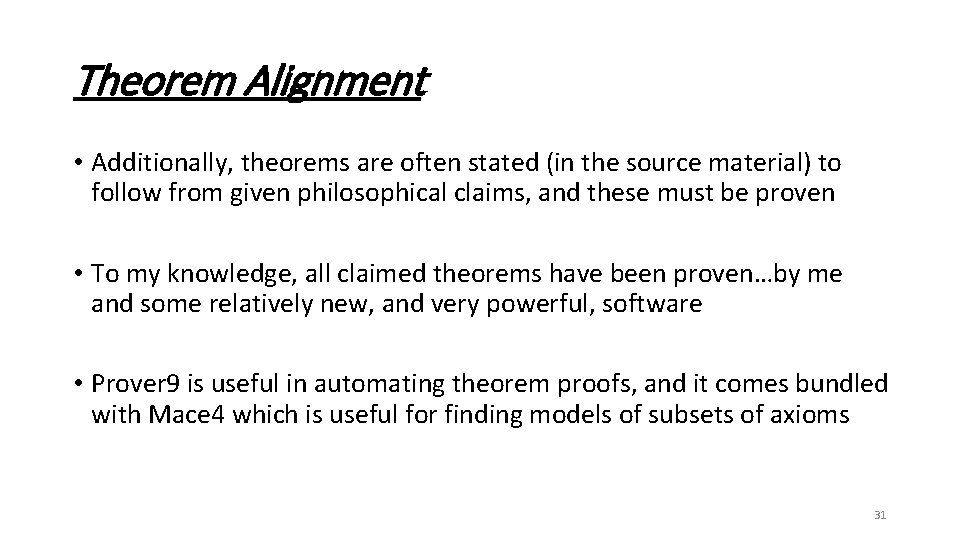 Theorem Alignment • Additionally, theorems are often stated (in the source material) to follow