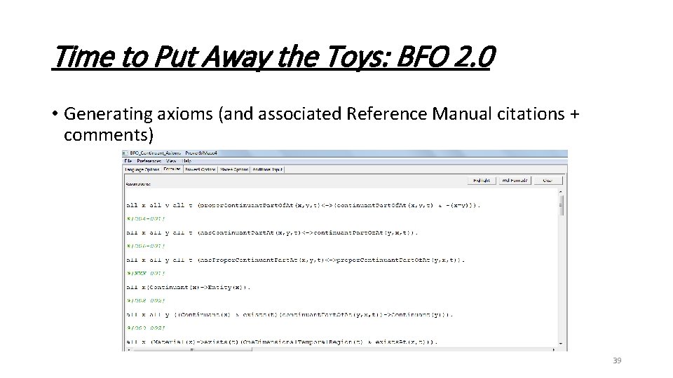 Time to Put Away the Toys: BFO 2. 0 • Generating axioms (and associated