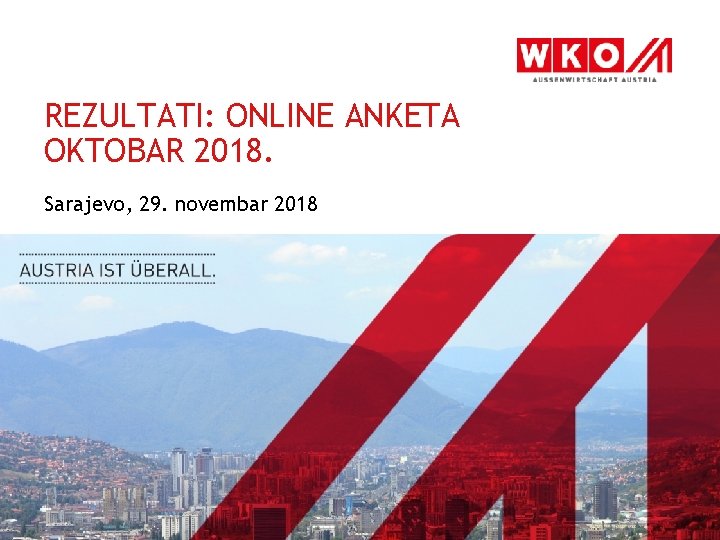 REZULTATI: ONLINE ANKETA OKTOBAR 2018. Sarajevo, 29. novembar 2018 