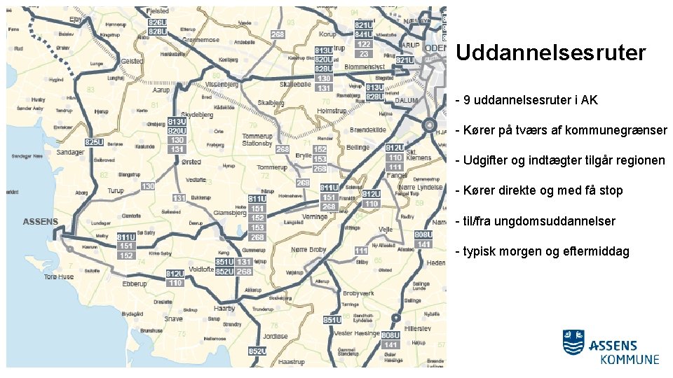 Uddannelsesruter - 9 uddannelsesruter i AK - Kører på tværs af kommunegrænser - Udgifter