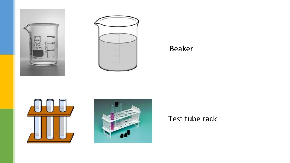 Beaker Test tube rack 