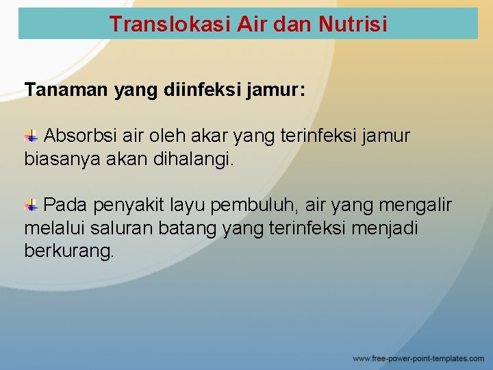 Translokasi Air dan Nutrisi Tanaman yang diinfeksi jamur: Absorbsi air oleh akar yang terinfeksi