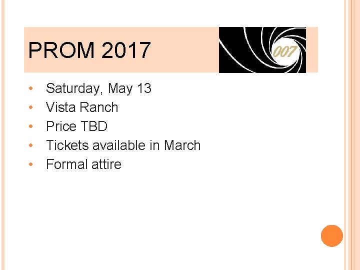 PROM 2017 • • • Saturday, May 13 Vista Ranch Price TBD Tickets available