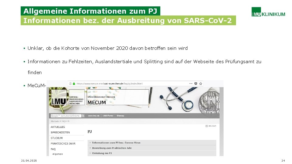Allgemeine Informationen zum PJ Informationen bez. der Ausbreitung von SARS-Co. V-2 § Unklar, ob
