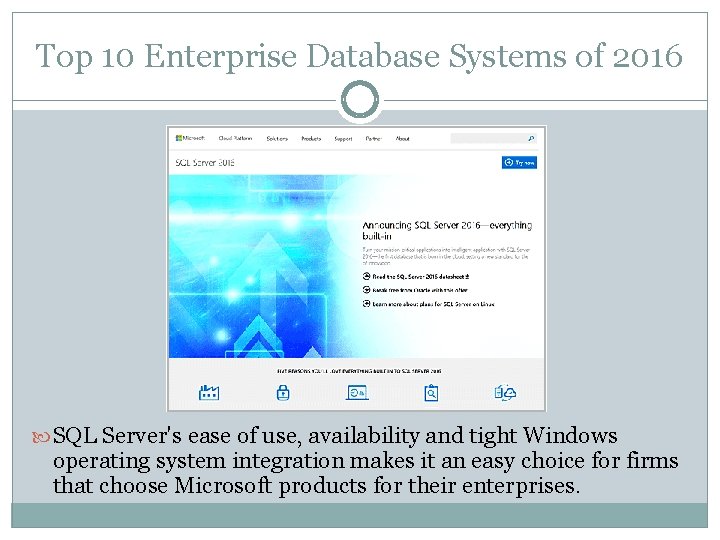 Top 10 Enterprise Database Systems of 2016 SQL Server's ease of use, availability and