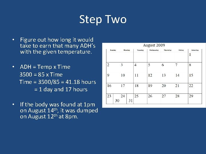 Step Two • Figure out how long it would take to earn that many