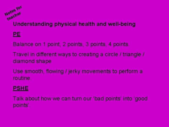 for s te er o N ch tea Understanding physical health and well-being PE