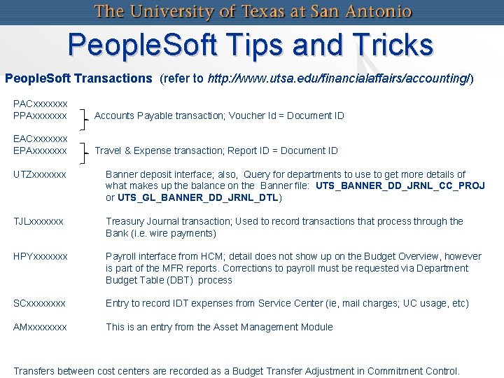  People. Soft Tips and Tricks People. Soft Transactions (refer to http: //www. utsa.