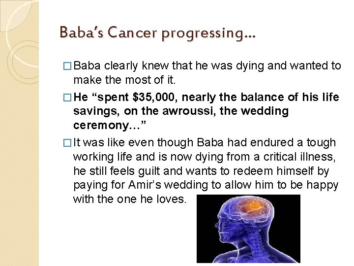Baba’s Cancer progressing… � Baba clearly knew that he was dying and wanted to