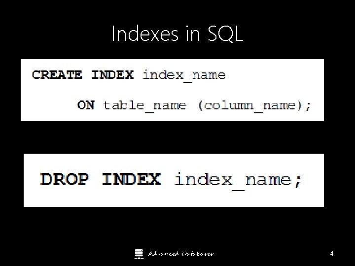 Indexes in SQL Guide to Oracle 10 g Advanced Databases 4 
