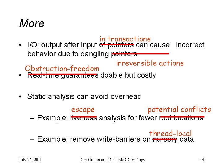 More in transactions • I/O: output after input of pointers can cause incorrect behavior