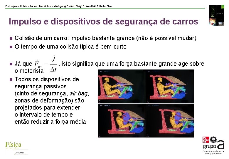 Física para Universitários: Mecânica – Wolfgang Bauer, Gary D. Westfall & Helio Dias Impulso