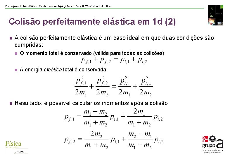 Física para Universitários: Mecânica – Wolfgang Bauer, Gary D. Westfall & Helio Dias Colisão
