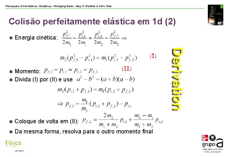 Física para Universitários: Mecânica – Wolfgang Bauer, Gary D. Westfall & Helio Dias Colisão