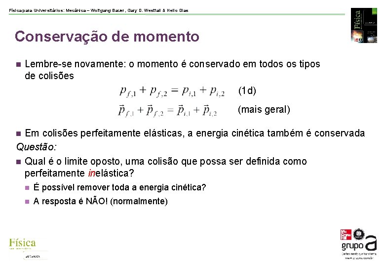 Física para Universitários: Mecânica – Wolfgang Bauer, Gary D. Westfall & Helio Dias Conservação