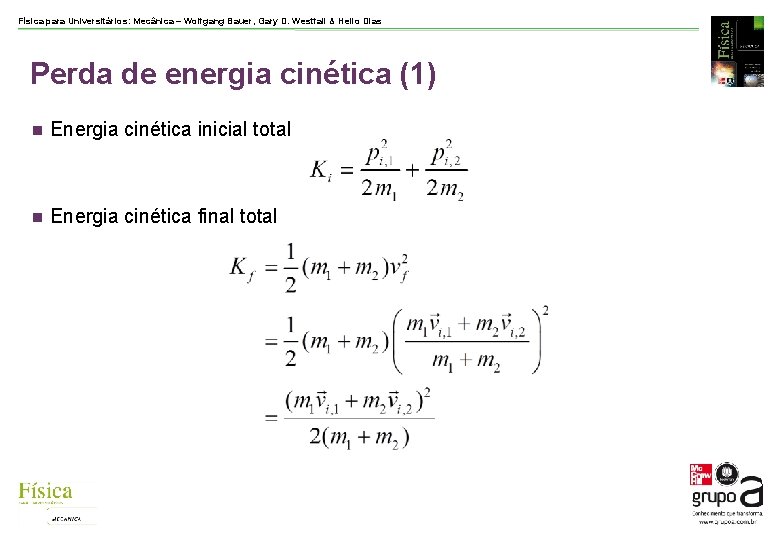 Física para Universitários: Mecânica – Wolfgang Bauer, Gary D. Westfall & Helio Dias Perda