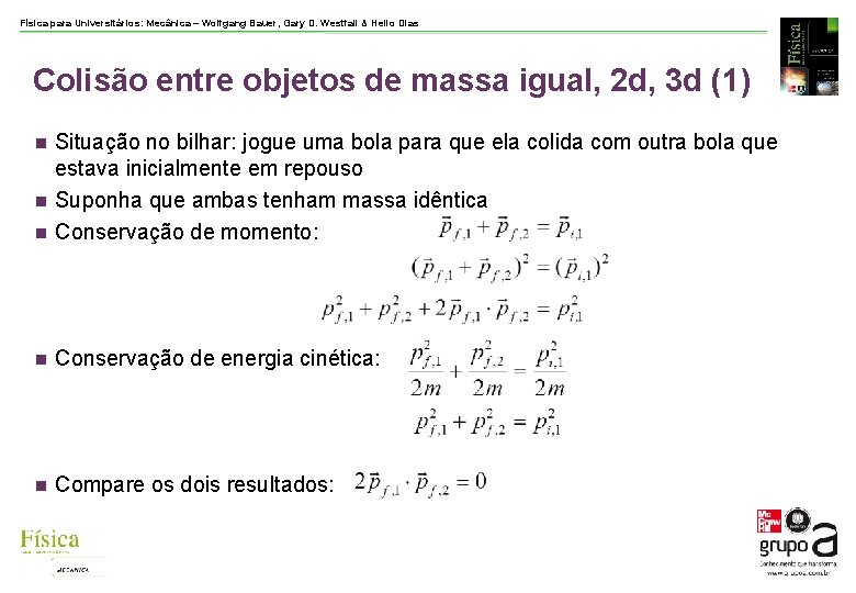 Física para Universitários: Mecânica – Wolfgang Bauer, Gary D. Westfall & Helio Dias Colisão