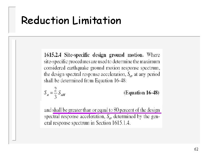Reduction Limitation 62 