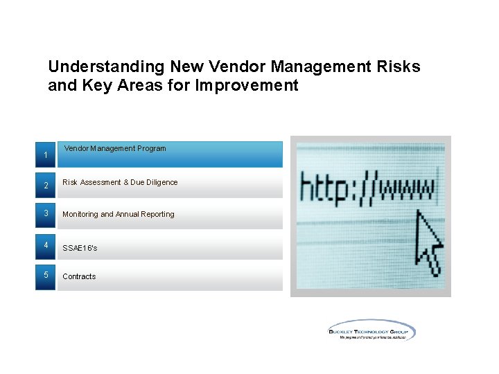 Understanding New Vendor Management Risks and Key Areas for Improvement 1 Vendor Management Program