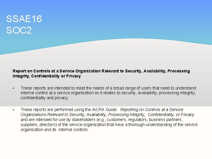 SSAE 16 SOC 2 Report on Controls at a Service Organization Relevant to Security,