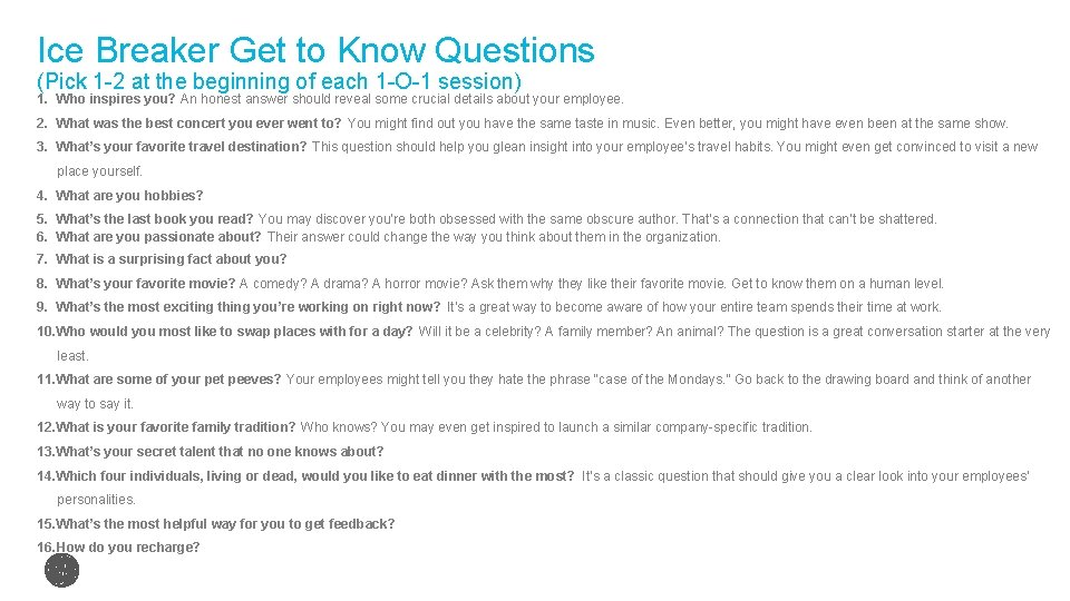 Ice Breaker Get to Know Questions (Pick 1 -2 at the beginning of each