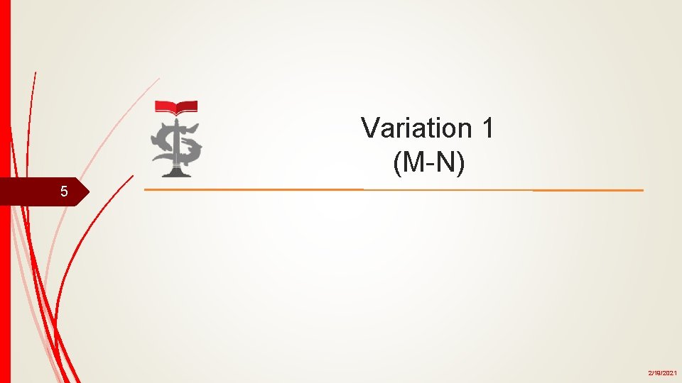 Variation 1 (M-N) 5 2/19/2021 