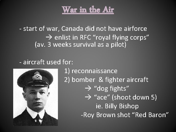 War in the Air - start of war, Canada did not have airforce enlist