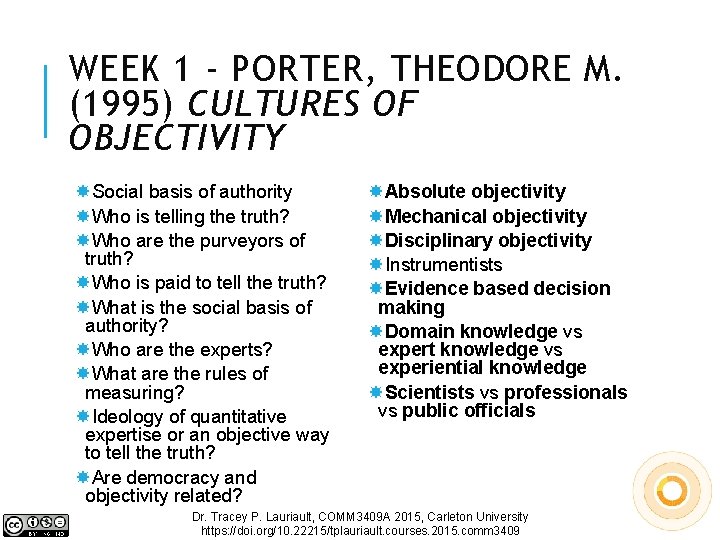 WEEK 1 - PORTER, THEODORE M. (1995) CULTURES OF OBJECTIVITY Social basis of authority