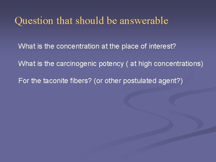 Question that should be answerable What is the concentration at the place of interest?