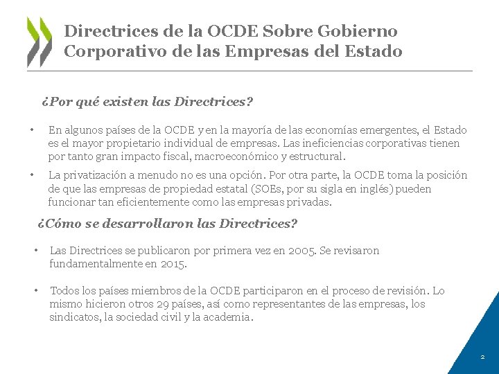 Directrices de la OCDE Sobre Gobierno Corporativo de las Empresas del Estado ¿Por qué