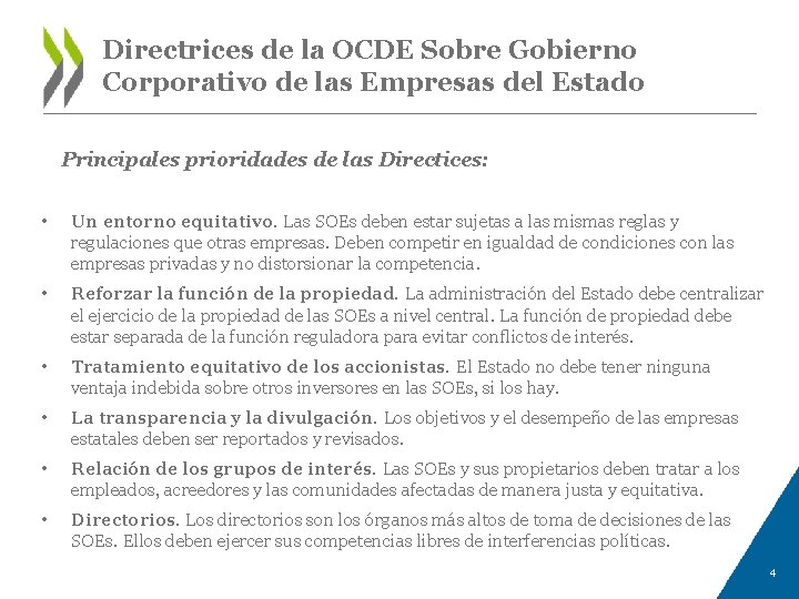 Directrices de la OCDE Sobre Gobierno Corporativo de las Empresas del Estado Principales prioridades