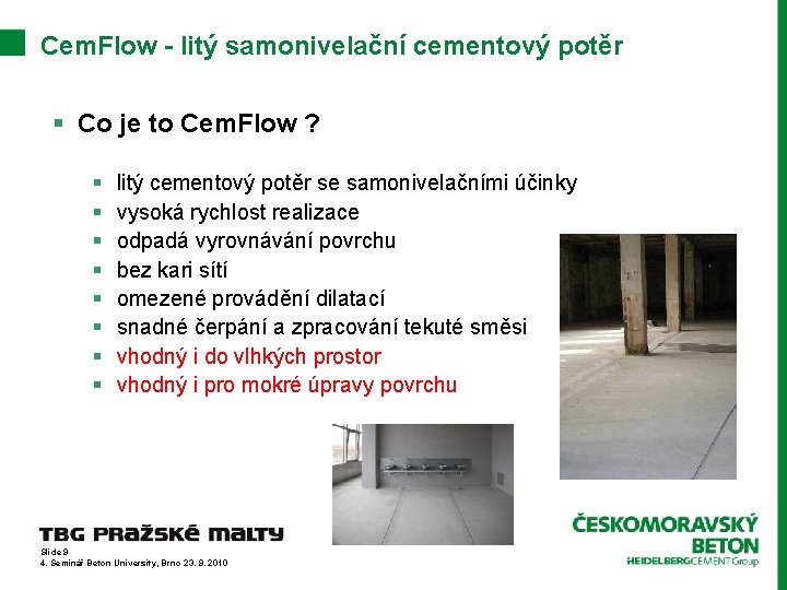 Cem. Flow - litý samonivelační cementový potěr § Co je to Cem. Flow ?