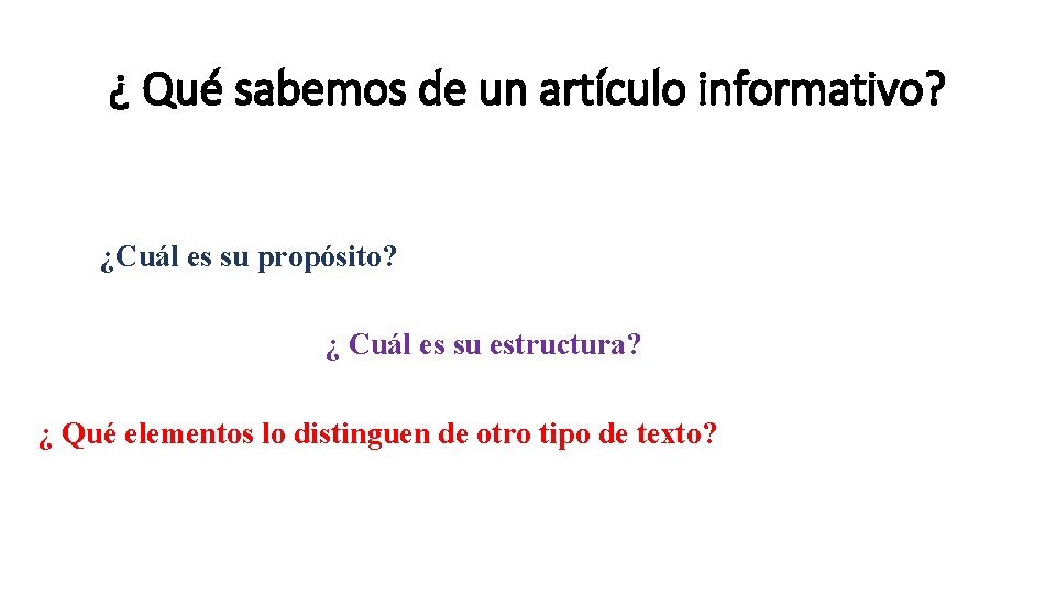 Cual Es El Proposito Del Articulo Informativo slidetodoc.com
