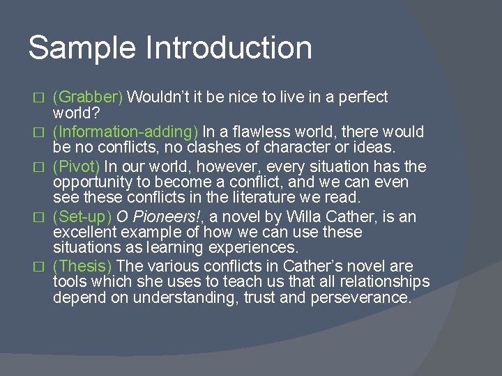 Sample Introduction � � � (Grabber) Wouldn’t it be nice to live in a