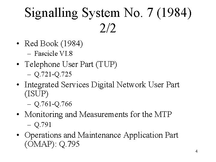Signalling System No. 7 (1984) 2/2 • Red Book (1984) – Fascicle VI. 8